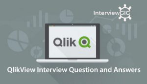 Read more about the article QlikView Interview Questions and Answers