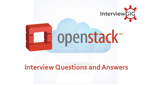 OpenStack Interview Questions and Answers