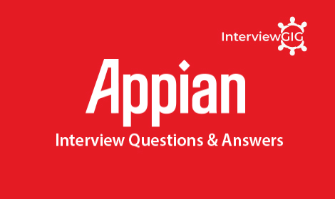 Here are the Top most Appian based Interview Questions and Answers for freshers and Experienced.