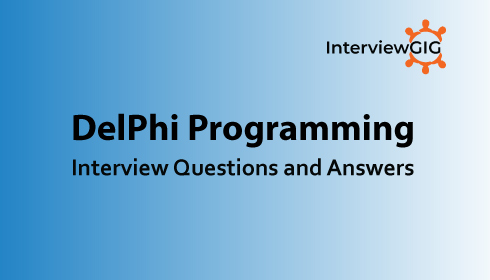 Delphi Programming Interview Questions and Answers