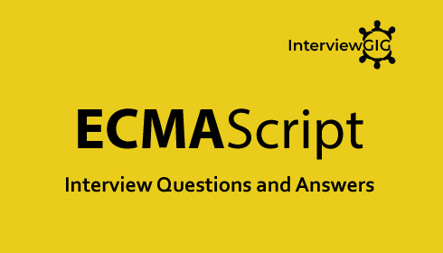 ECMA Script Interview Questions & Answers