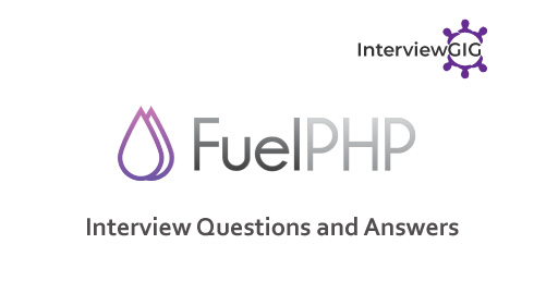 FuelPHP Interview Questions and Answers