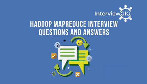 Hadoop MapReduce Interview Questions and Answers