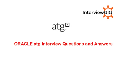 oracle ATg InterviewGIG