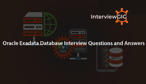 Oracle Exadata Database Interview Questions and Answers