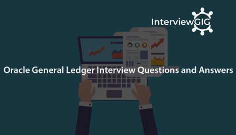 Oracle General Ledger Interview Questions and Answers