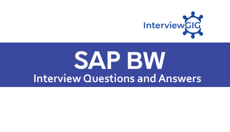 SAP BW Interview Questions and Answers