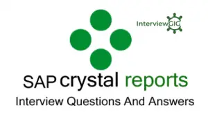 Read more about the article SAP Crystal Reports Interview Questions and Answers