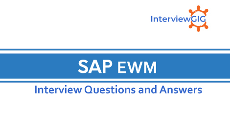 SAP EWM Interview Questions and Answers