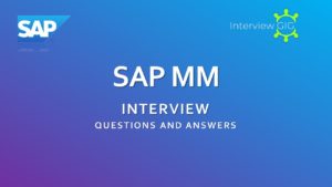 Read more about the article SAP MM Interview Questions and Answers