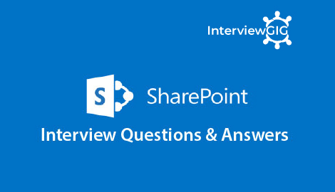 Sharepoint Interview Questions and Answers