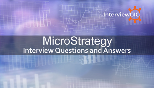 MicroStrategy Interview Questions and Answers