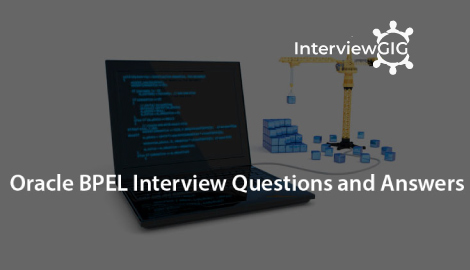 Oracle BPEL Interview Questions