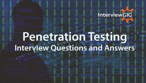 Penetration Testing Interview Questions and Answers