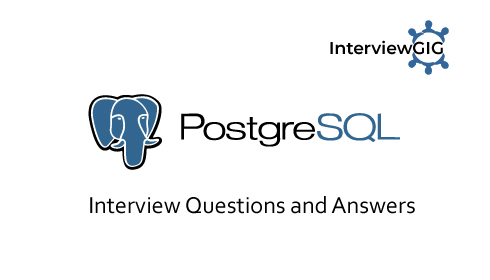 PostgreSQL Interview Questions and Answers