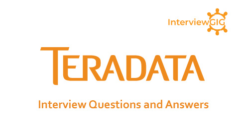 Teradata Interview Questions and Answers