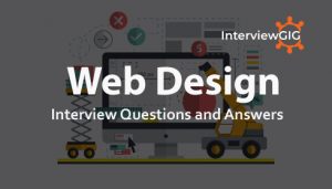 Read more about the article Web Designing Interview Questions and Answers