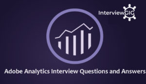 adobe analytics interview