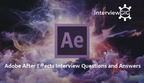 Adobe After Effects Interview Questions