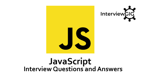 JavaScript Interview Questions and Answers