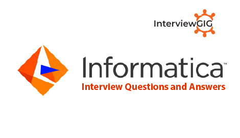 Informatica Interview Questions and Answers