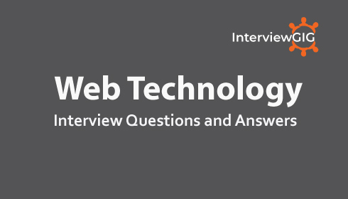 Web Technology Interview Questions and Answers