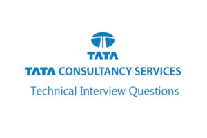 Read more about the article TCS Technical Interview Questions