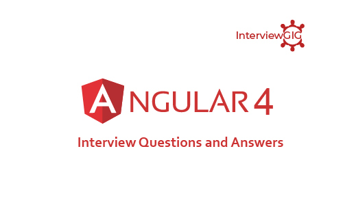 Angular 4 Interview Questions and Answers