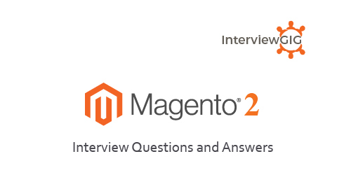 Magento 2 Interview Questions