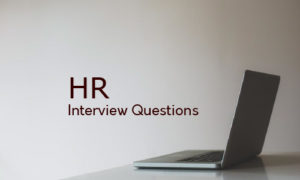 Read more about the article Most Common HR Interview Questions