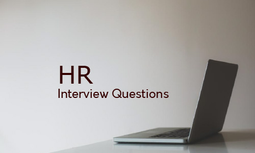 Most Common HR Interview Questions