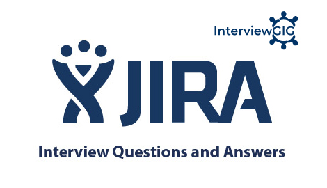 JIRA Interview Questions and Answers