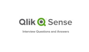 Read more about the article Qlik Sense Interview Questions and Answers