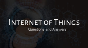 Read more about the article IoT Interview Questions and Answers