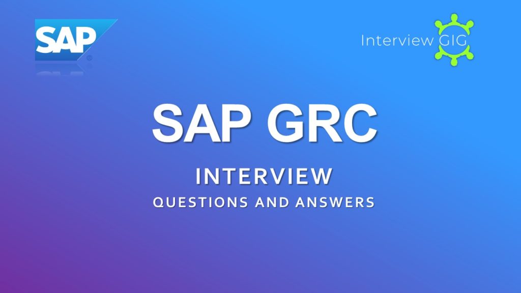 SAP GRC Interview Questions