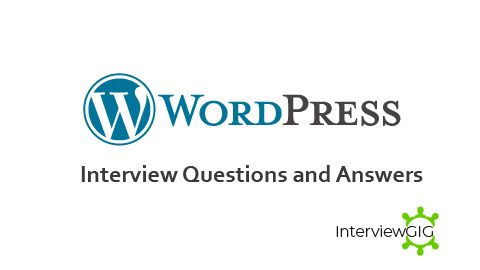 WordPress Interview Questions and Answers for Freshers