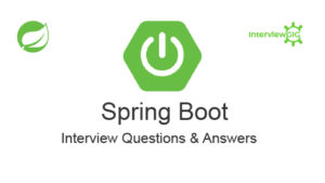 spring boot interview Questions