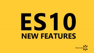 Read more about the article ES10 Features with Simple Examples