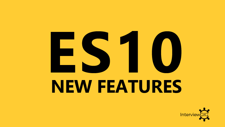 New ES10 Features