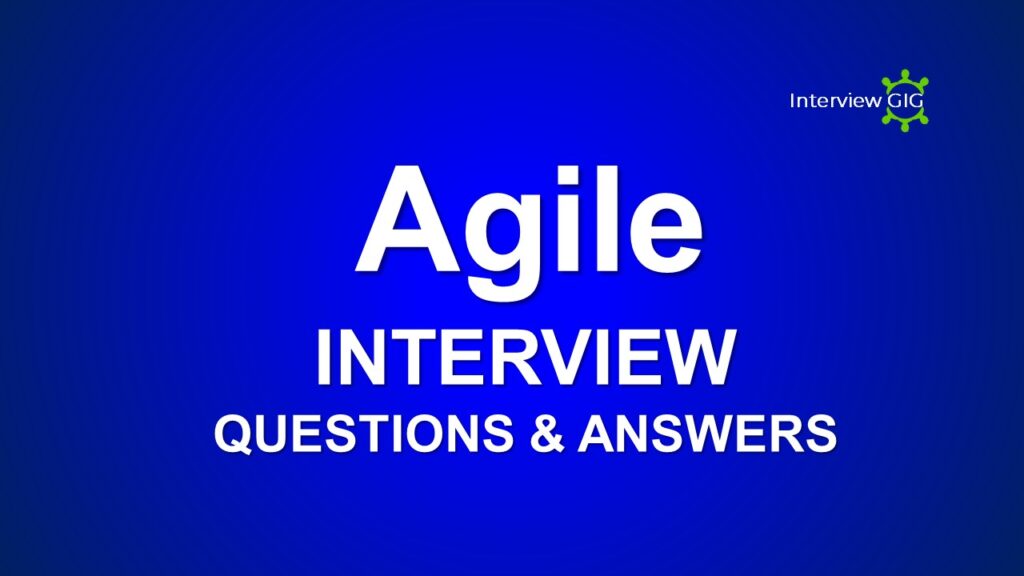 Agile Methodology Interview Questions for freshers