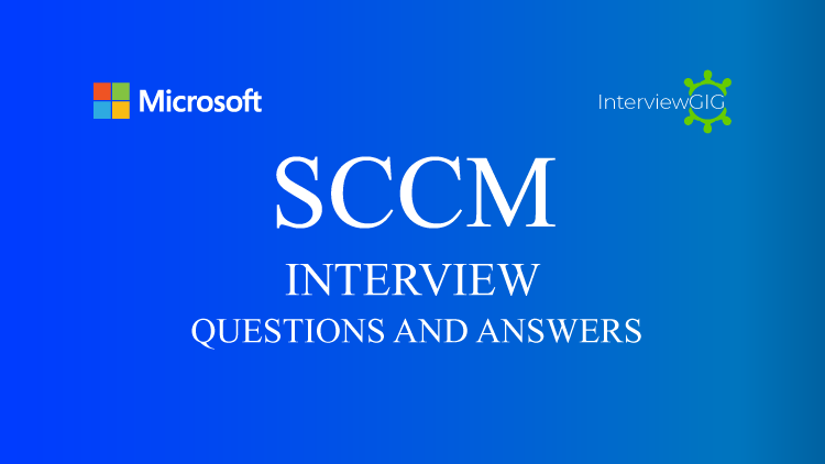 SCCM Interview Questions