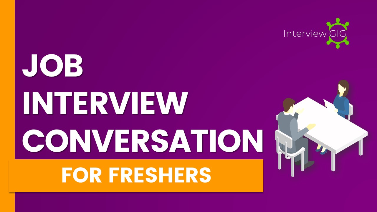 Job Interview Conversation for freshers