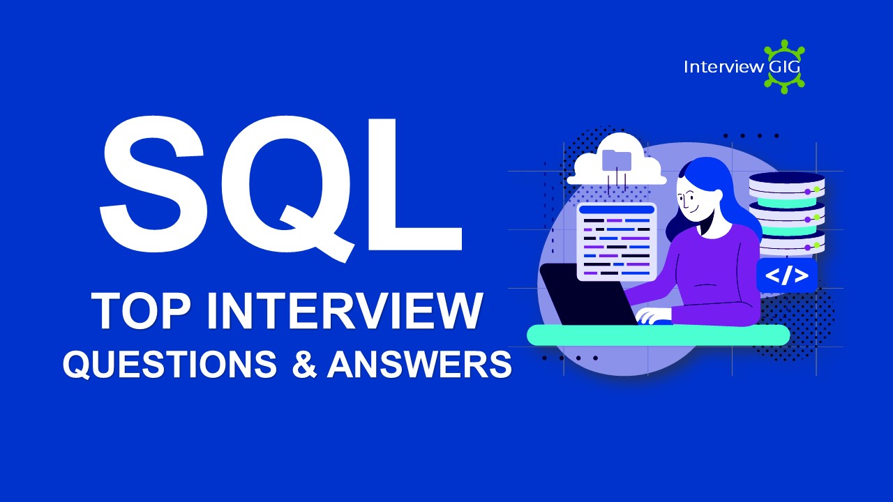 sql interview questions -InterviewGIG