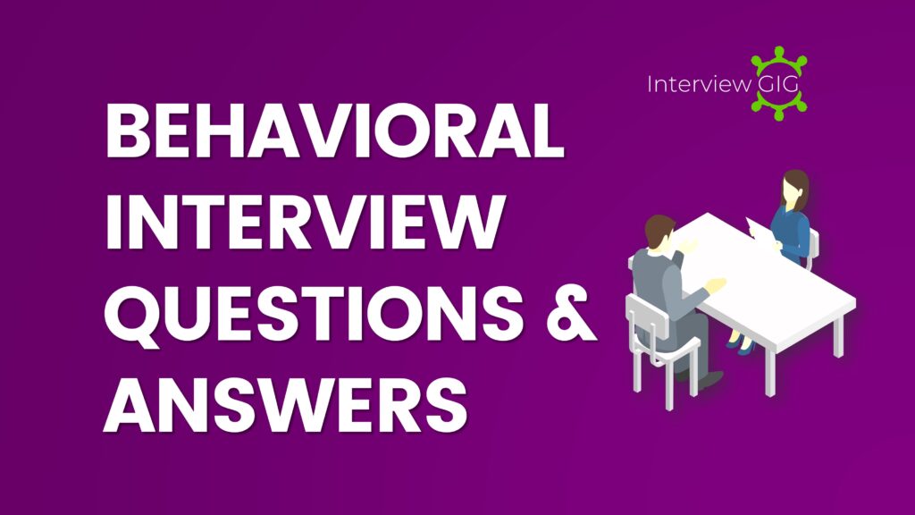 behavioural Interview Questions-InterviewGIG