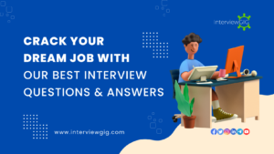 Interviewgig-Job Interview Questions and Answers