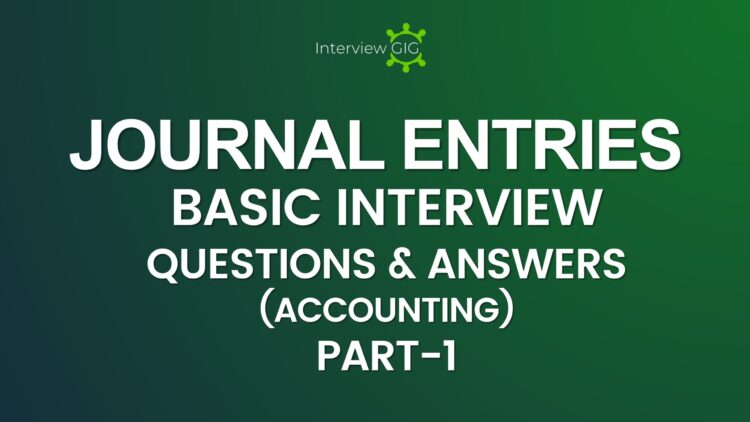 Accounting jOurnal Entries Interviewgig