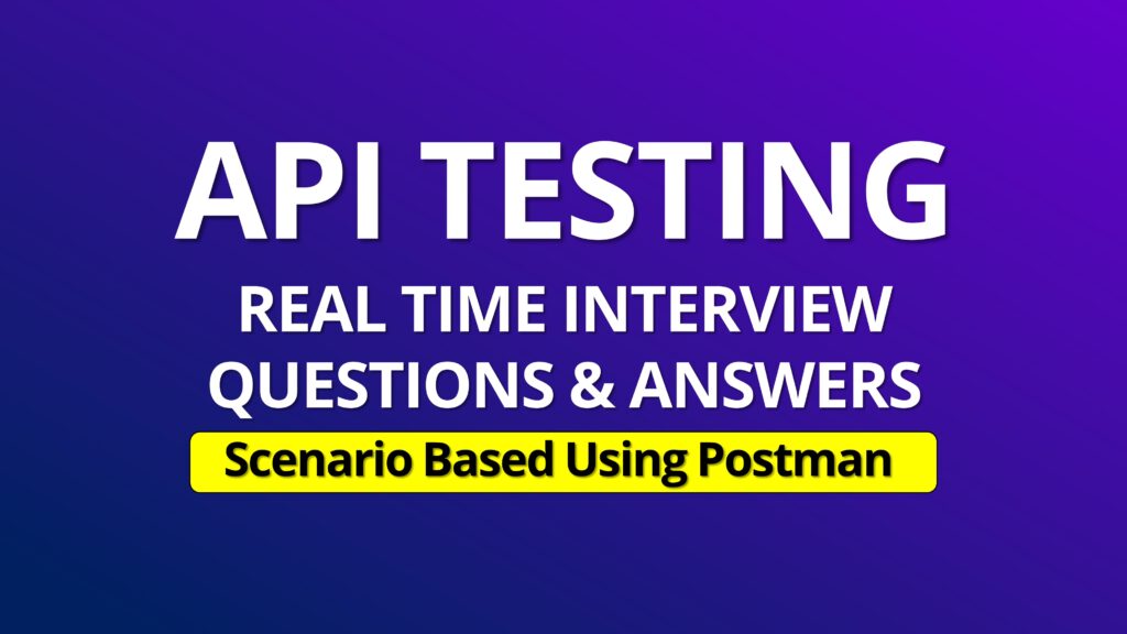 API testing interview-interviewgig