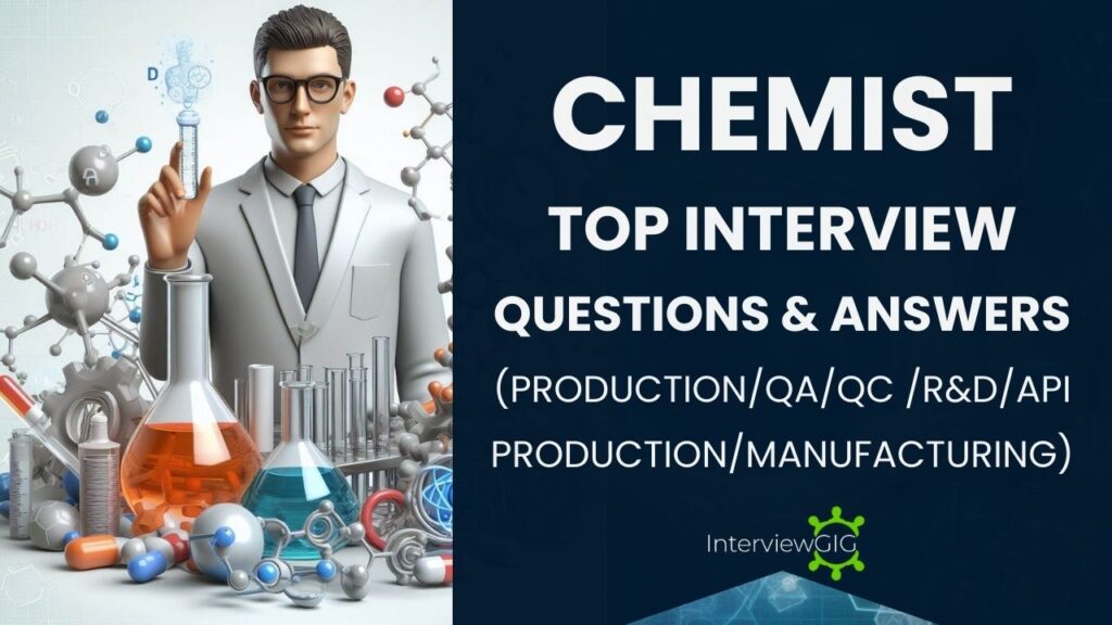 Production and R&D Chemist-Interviewgig