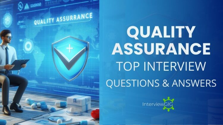 16:10 Quality Assurance in Pharmaceutical industry -Interviewgig