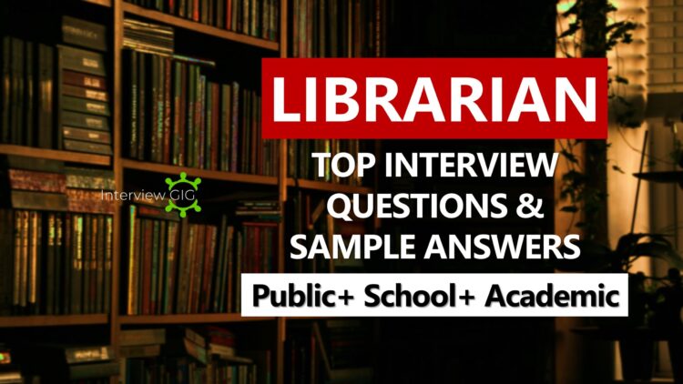 Librarian Interview Questions-Interviewgig